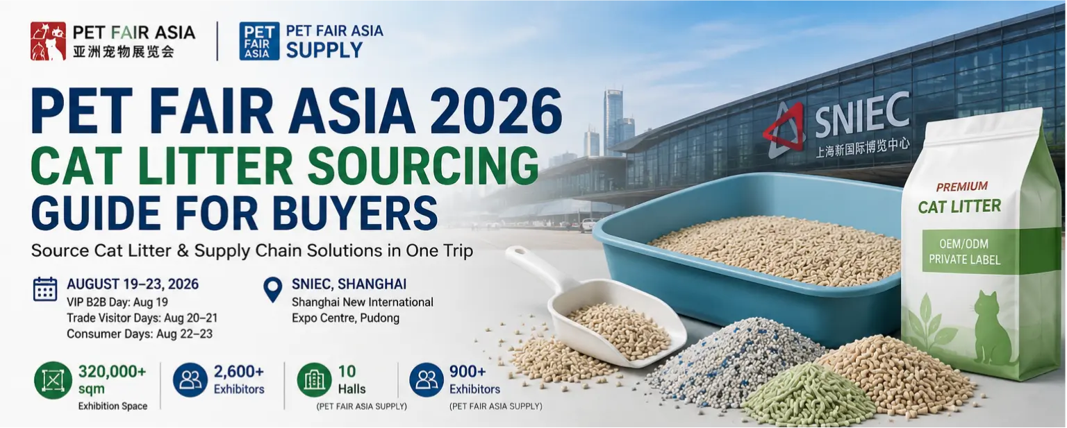 Pet Fair Asia 2026 cat litter sourcing guide for B2B buyers